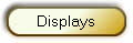 Displays