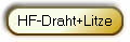 HF-Draht+Litze