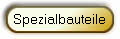 Spezialbauteile