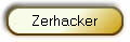 Zerhacker